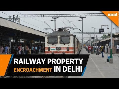 DRM on Railway property Encroachment in Delhi
