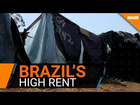 Brazil’s high rent force thousands into makeshift camps