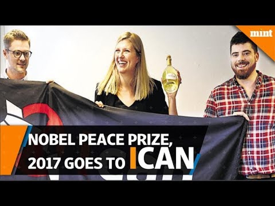 Anti nuclear campaign 'ICAN' wins Nobel Peace Prize