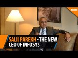 Infosys appoints Salil S. Parekh as CEO and MD