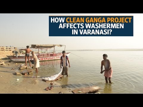 How Clean Ganga project is affecting the washermen community in Varanasi