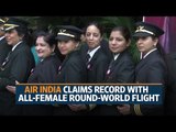 Air India claims record with all-female round-world flight