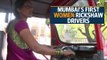 Meet Mumbai's first women rickshaw drivers