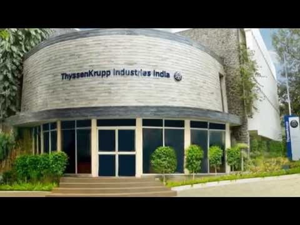ThyssenKrupp India Pvt Ltd. is looking to expand its business in India