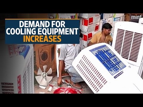 Demand for cooling equipment surges as heat soars in Delhi