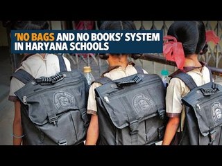 'No bags and no books’ system in Haryana schools