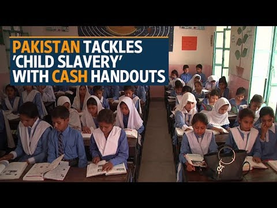 Pakistan tackles 'child slavery' with cash handouts
