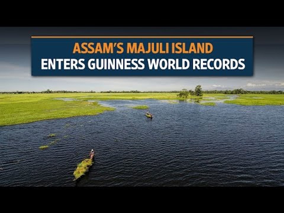Assam's Majuli island enters Guinness World Records