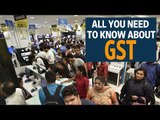 All you need to know about GST