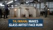 Taj Mahal makes glass artists face ruin