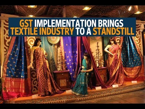 GST implementation brings textile industry to a standstill