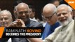 Ram Nath Kovind becomes the 14th President of India