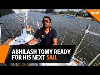Abhilash Tomy is ready for his next sail