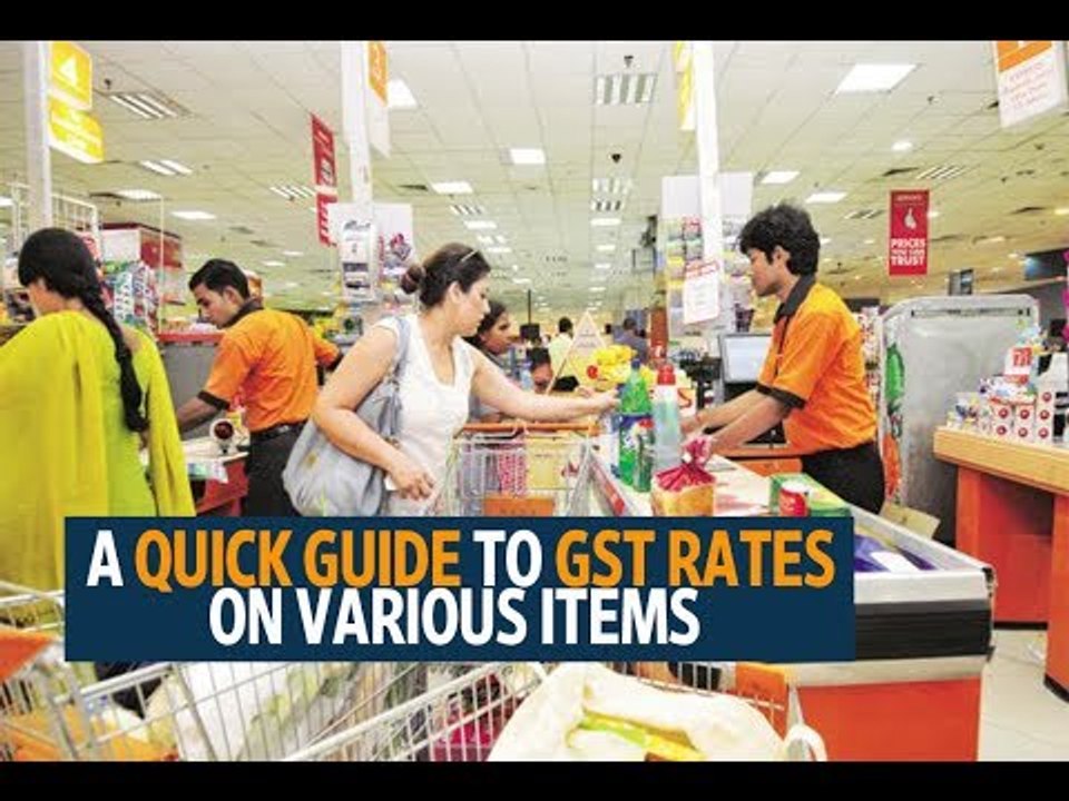 A quick guide to GST rates on various items