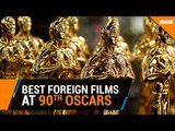 Best Foreign Language Films @ 90th Academy Awards