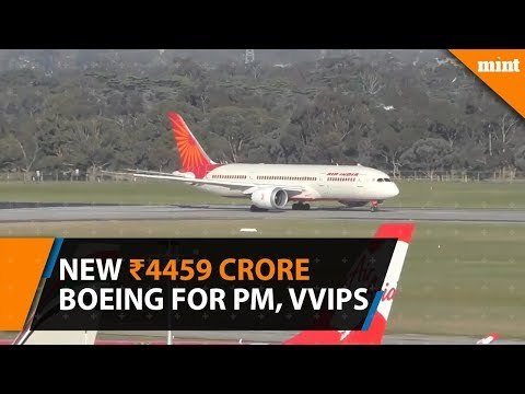 New Boeing jets to fly PM and VVIPs