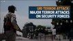 Uri terror Attack: Major terror attacks on security forces in Jammu & Kashmir