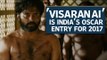 Tamil film 'Visaranai' is India's Oscar entry this year