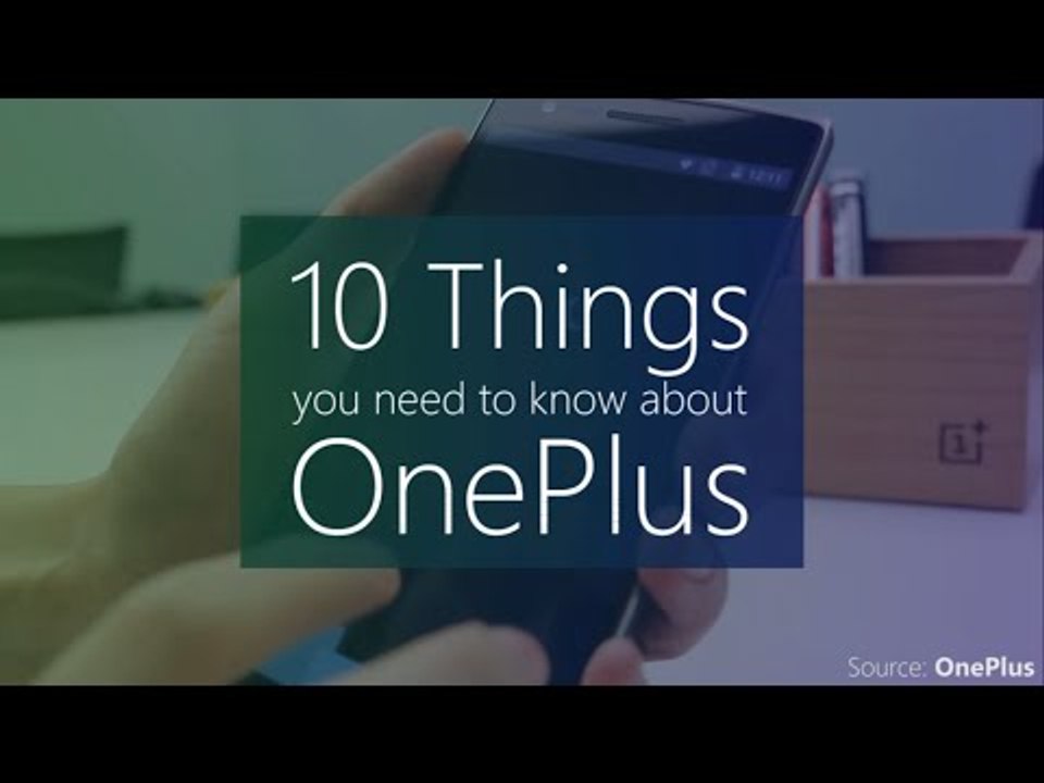 10 things you need to know about OnePlus