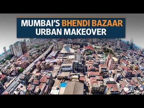 Mumbai’s historic Bhendi Bazaar undergoing revamp