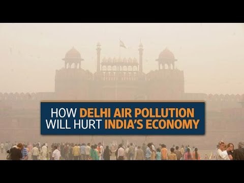 How Delhi air pollution will hurt India's economy