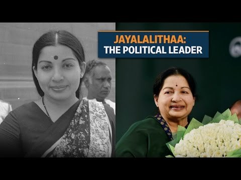 Jayalalithaa: The political leader