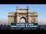 Gateway of India moves closer to a century