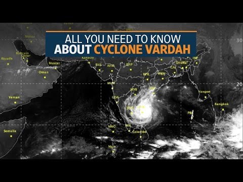 Cyclone Vardah: All you need to know