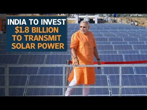 India to invest $1.8 billion on lines to transmit solar power