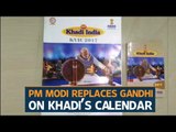 PM Modi replaces Gandhi in Khadi Udyog's calendar, diary