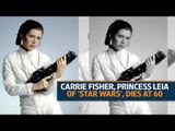 Carrie Fisher, Princess Leia of 'Star Wars' movies, dies at 60