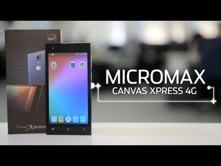 Micromax Canvas Xpress 4G | Gizmo Guru
