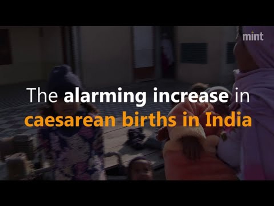 The alarming increase in caesarean births in India
