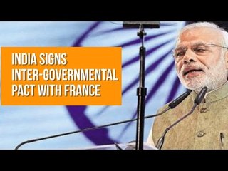 Download Video: India signs inter-governmental pact with France to buy Rafale combat jets