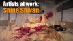Artists at work: Shine Shivan