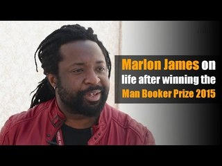 Marlon James on life after winning the Man Booker Prize 2015