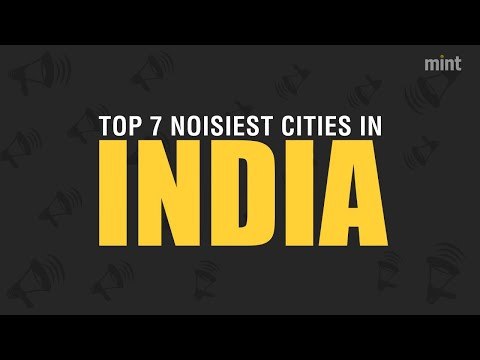 Mumbai noisiest city in India, study finds