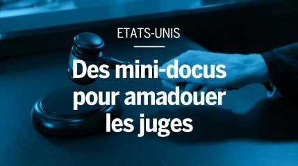 Aux Etats-Unis, des mini-documentaires sur des criminels pour amadouer les juges