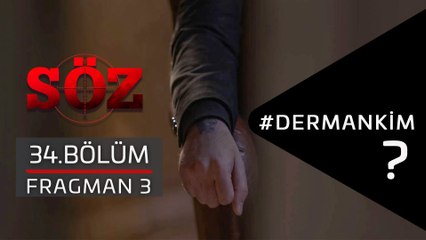 Söz | 34.Bölüm - #DermanKim | Fragman 3