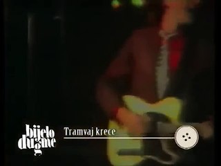 Bijelo Dugme - Tramvaj kreće