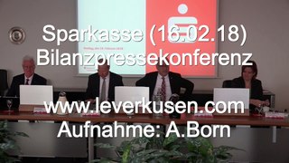 Leverkusen: Bilanzpressekonferenz der Sparkasse (16.02.2018)