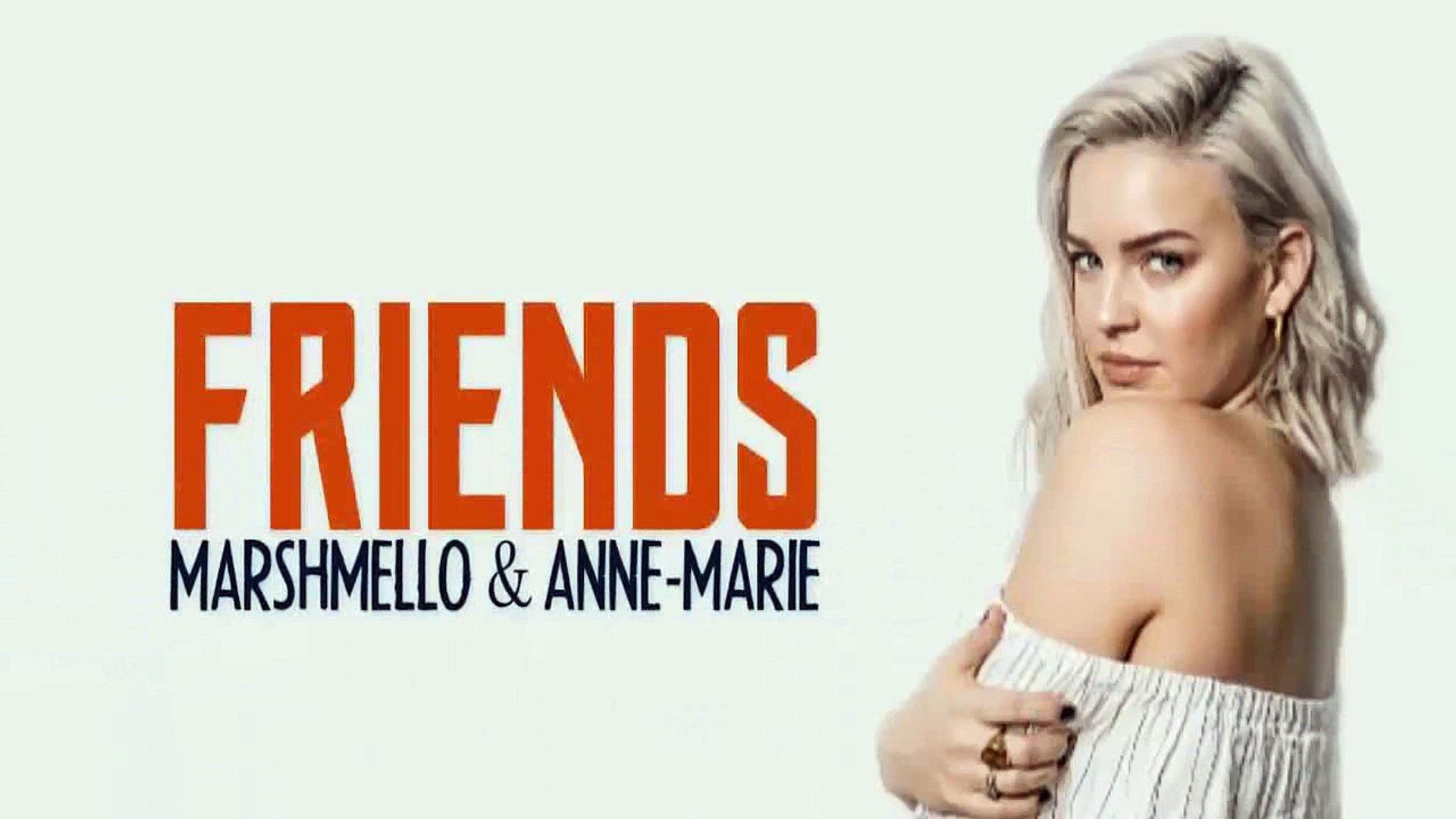 Lyrics Marshmello Anne Marie Friends Video Dailymotion