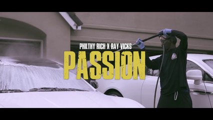 Philthy Rich feat Ray Vicks "Passion"