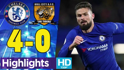 Chelsea vs Hull City 4 - 0 Highlights 16.02.2018 HD