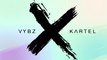 Vybz Kartel - X (All Of Your Exes) (Official Audio)