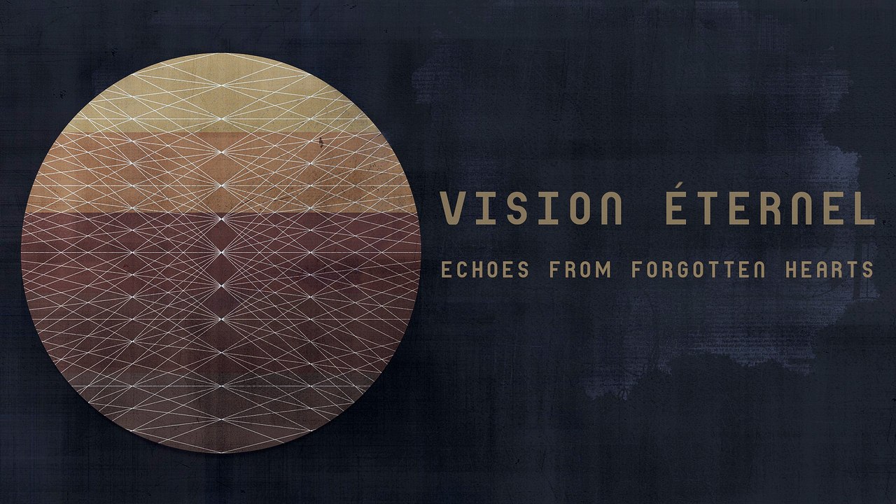Vision Éternel - Echoes From Forgotten Hearts (Full EP)