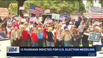 i24NEWS DESK | 13 Russians indicted for U.S. election meddling | Saturday, February 17th 2018