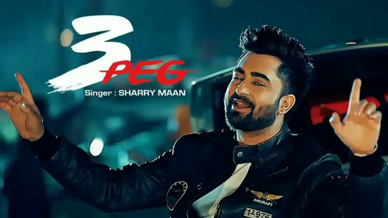 "3 Peg Sharry Mann" (Full Video) | Mista Baaz | Parmish Verma | Latest Punjabi Songs