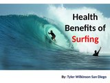 Tyler Wilkinson San Diego - Health Benefits of Surfing