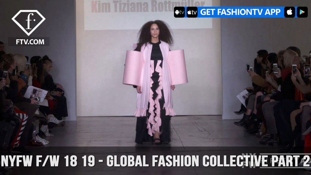 New York Fashion Week Fall/Winter 18 19 - Global Fashion Collective Part 2 | FashionTV | FTV